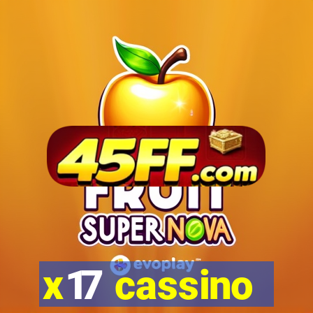 x17 cassino